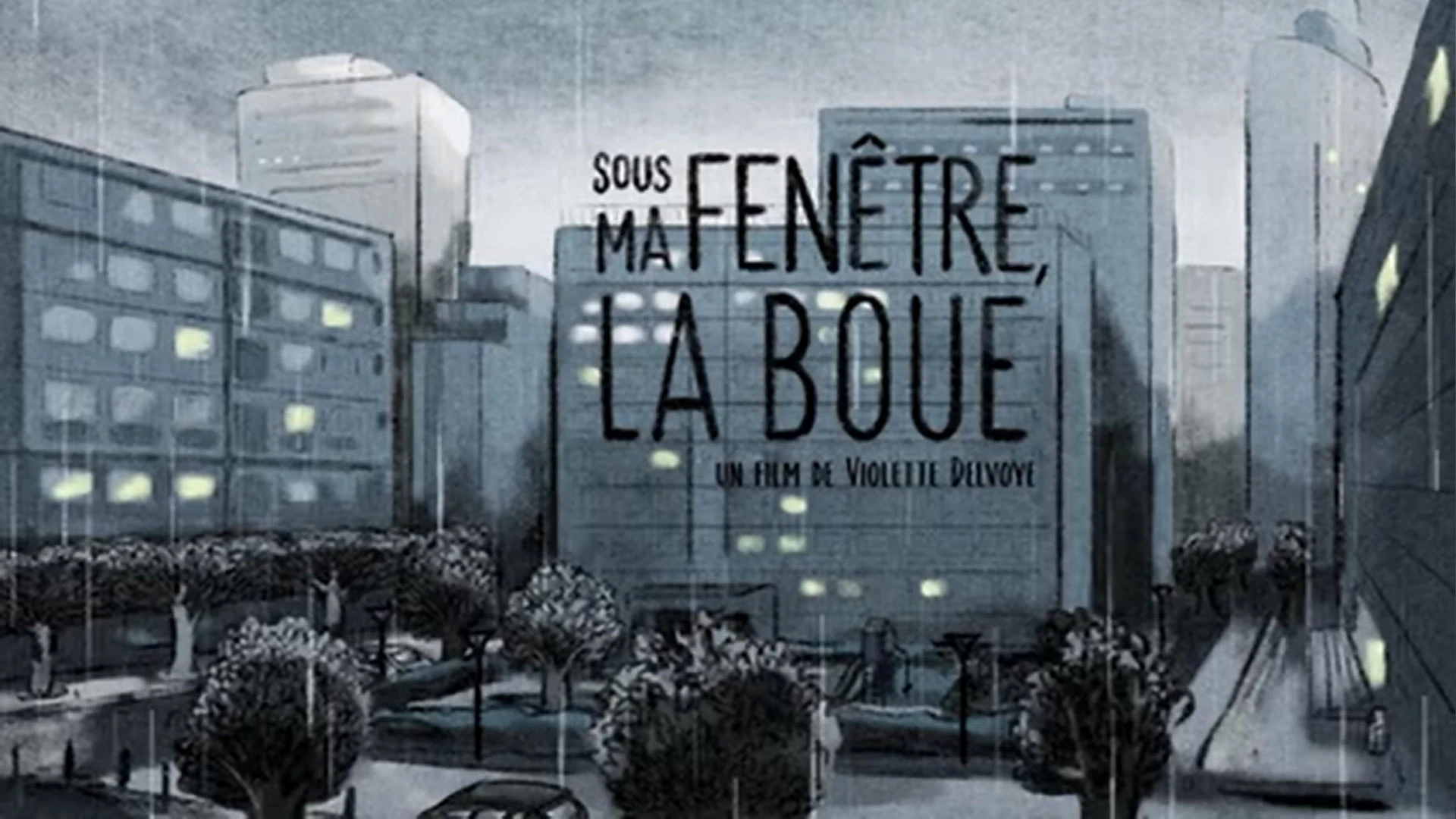 Sous ma fenêtre, la boue